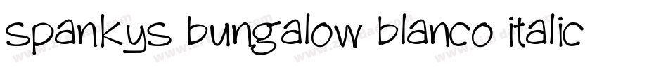 spankys bungalow blanco italico字体转换